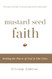 Mustard Seed Faith