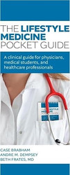 The Lifestyle Medicine Pocket Guide