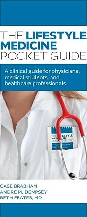 The Lifestyle Medicine Pocket Guide