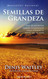 Semillas de Grandeza