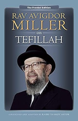Rav Avigdor Miller on Tefillah