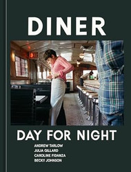 Diner: Day for Night
