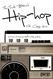 The Truth Behind Hip Hop The Truth Behind Hip Hop