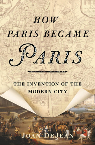 How Paris Became Paris