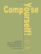 Compose Yourself! A Guide to Critical Thinking and