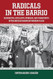 Radicals in the Barrio
