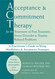 Acceptance and Commitment Therapy for the Treatment of
