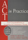 ACT in Practice