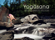 Yogasana: The Encyclopedia of Yoga Poses