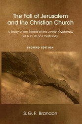 The Fall of Jerusalem and the Christian Church