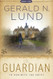 The Guardian Book 2: To Run with the Swift By Gerald N. Lund The Guardian Book 2: To Run with the Swift By Gerald N. Lund