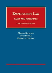 Employment Law Cases and Materials Concise 8th