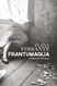 Frantumaglia: A Writer's Journey
