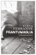 Frantumaglia: A Writer's Journey