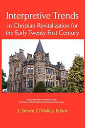 Interpretive Trends in Christian Revitalization for the