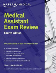 Kaplan Medical Assistant Exam Review