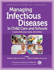 Managing Infectious Diseases in Child Care and Schools