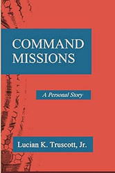 Command Missions: A Personal Story