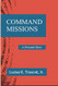Command Missions: A Personal Story