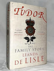 Tudor: Passion. Manipulation. Murder. The Story of England