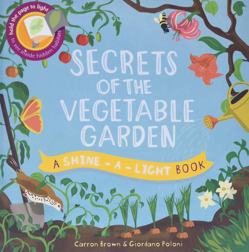 Secrets of the Vegetable Garden