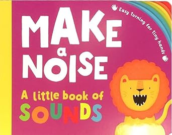 Make a Noise (Tiny Hands)