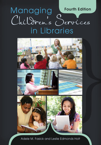 Managing Children's Services in Libraries