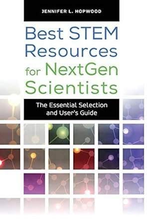 Best STEM Resources for NextGen Scientists