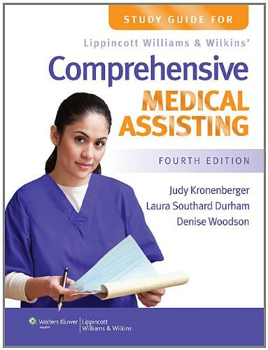 Study Guide For Lippincott Williams And Wilkins' Comprehensive Medical Assisting