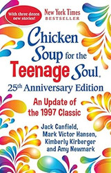 Chicken Soup for the Teenage Soul 25th