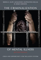 The Criminalization of Mental Illness