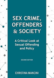 Sex Crime Offenders and Society