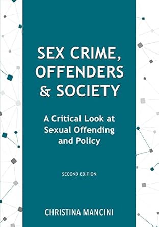 Sex Crime Offenders and Society