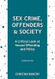 Sex Crime Offenders and Society