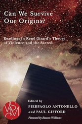 Can We Survive Our Origins?