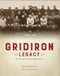 Gridiron Legacy