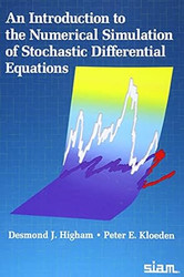 An Introduction to the Numerical Simulation of Stochastic