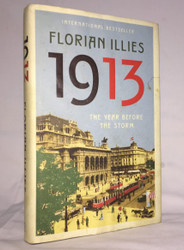 1913: The Year Before the Storm