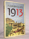 1913: The Year Before the Storm