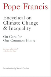 Encyclical on Climate Change and Inequality
