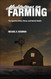 Meditations on Farming