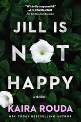 Jill Is Not Happy