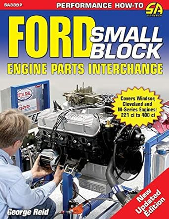 Ford Small-Block Engine Parts Interchange