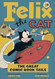 Felix the Cat The Great Comic Book Tails Felix the Cat The Great Comic Book Tails