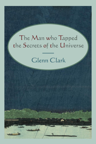 The Man Who Tapped the Secrets of the Universe