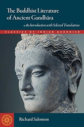 The Buddhist Literature of Ancient Gandhara