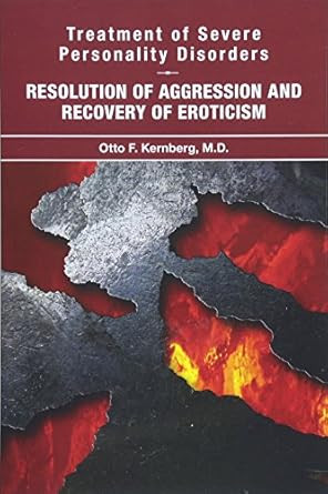 Treatment of Severe Personality Disorders
