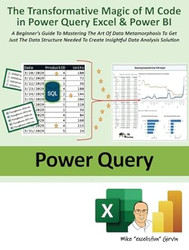 The Transformative Magic of M Code in Power Query Excel &