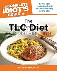 The Complete Idiot's Guide to the TLC Diet