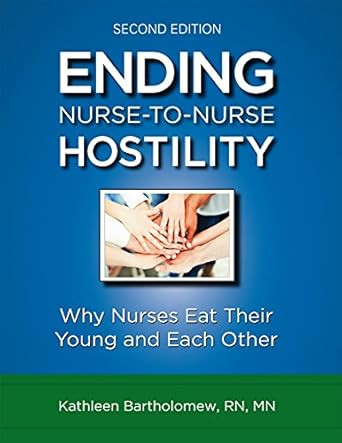 Ending Nurse-to-Nurse Hostility